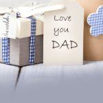 Check Out These Awesome Fathers Day Gifts Your Dad Will Love