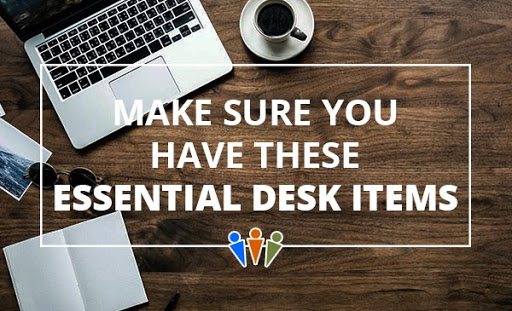 Essential Desk Items