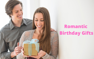 Romantic Birthday Gifts