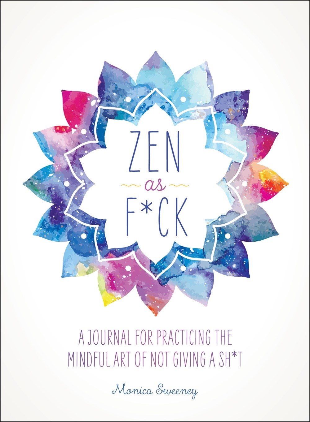 Zen as Fuck Journal