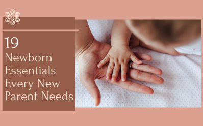 Newborn Essentials Every New Parent Needs