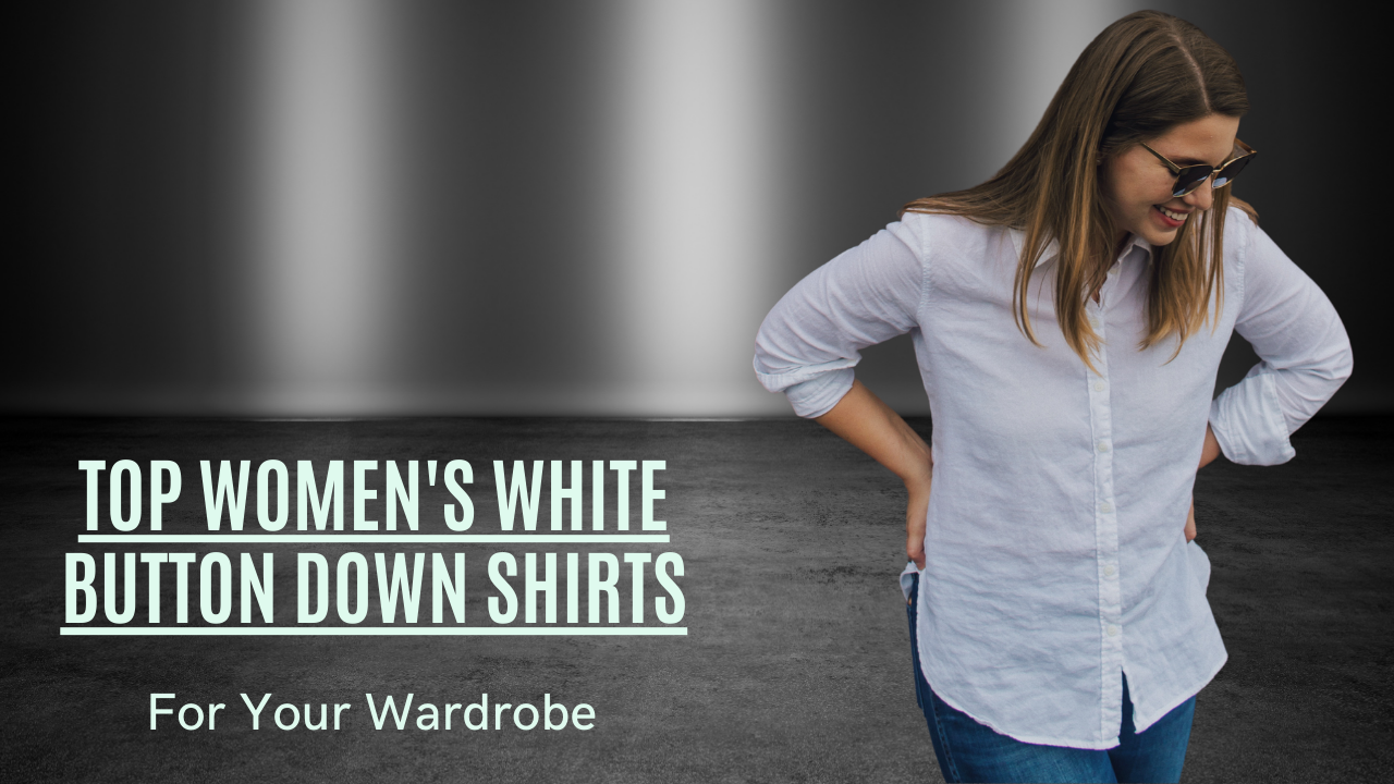 Top Women's White Button Down Shirts