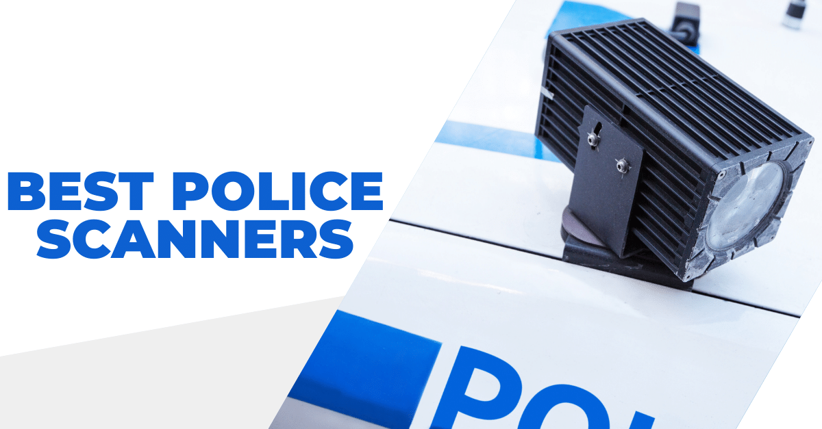 Best Police Scanners