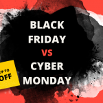Black Friday vs. Cyber Monday Deals